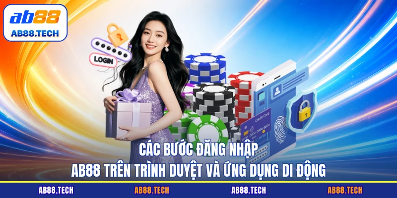 Đăng Nhập AB88 - Hướng Dẫn Vào Tài Khoản Luôn An Toàn