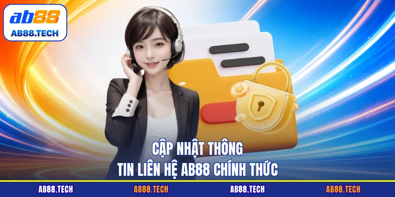 Liên Hệ AB88 - Hỗ Trợ 24/7, Xử Lý Triệt Để Mọi Vấn Đề