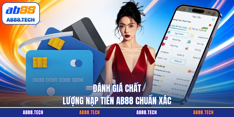 Nạp Tiền AB88 - Tổng Hợp Hướng Dẫn Giao Dịch Siêu Tốc