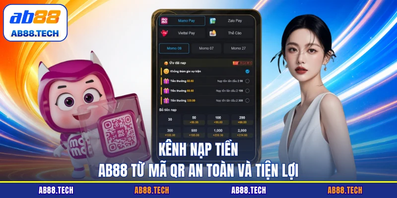 Nạp Tiền AB88 - Tổng Hợp Hướng Dẫn Giao Dịch Siêu Tốc