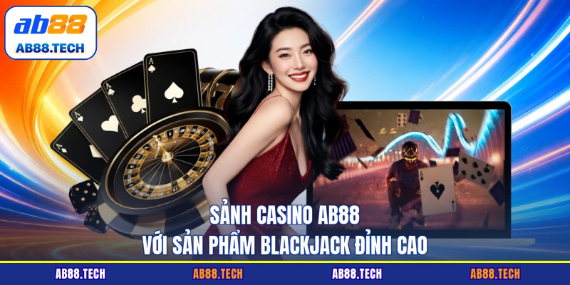 Casino AB88 - Tổng Hợp Danh Sách 3+ Game Siêu Ăn Khách