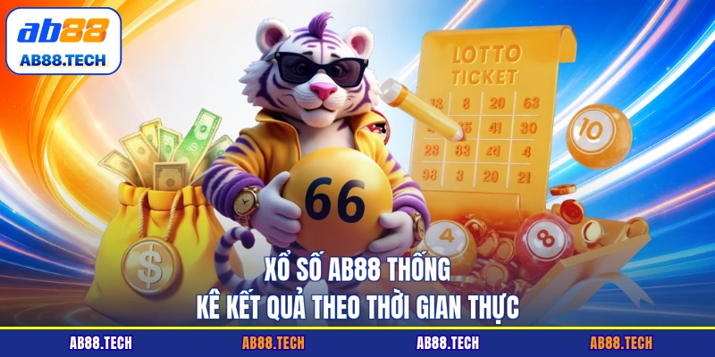 Xổ Số AB88 - Sảnh Cược Trực Tuyến Thưởng 1 Ăn 99 Uy Tín